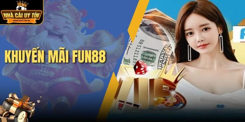 khuyến mãi FUN88